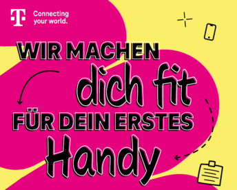 Bild mit Text "Wir machen Dich fit für dein erstes Handy"